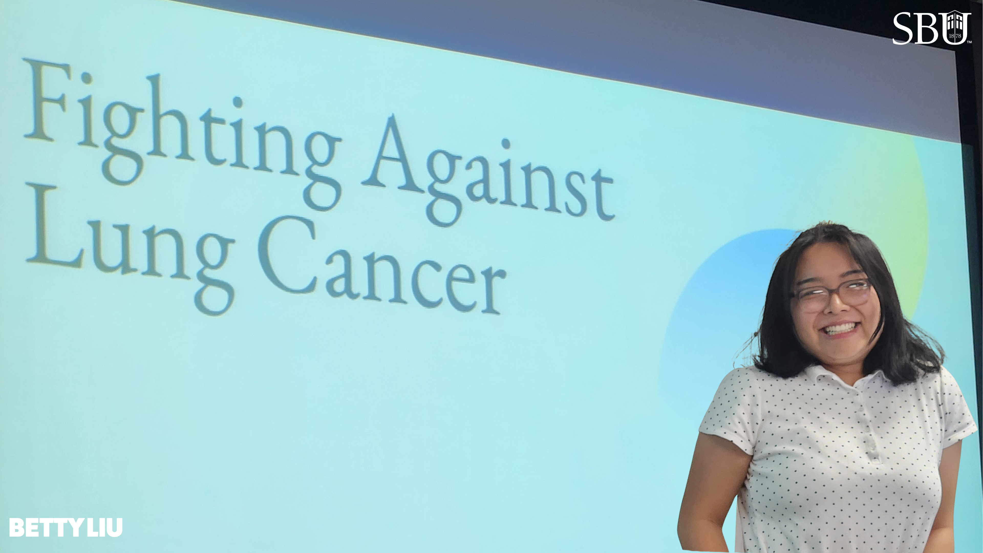 SBU Undergraduate Research Betty Liu: Fighting Against Lung Cancer