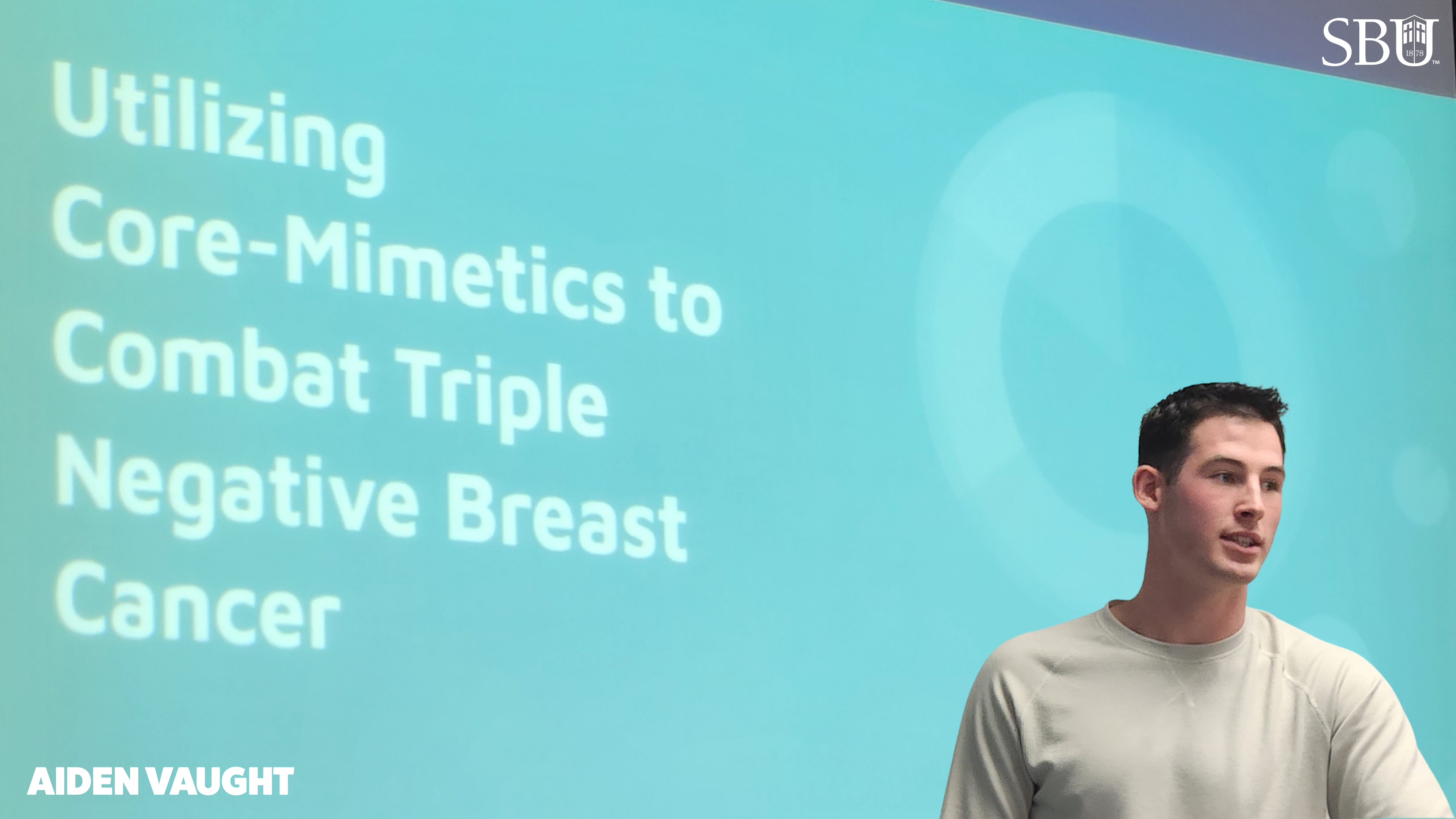 SBU Undergraduate Research Aiden Vaught: Utilizing Core-Mimetics to Combat Triple Negative Breast Cancer