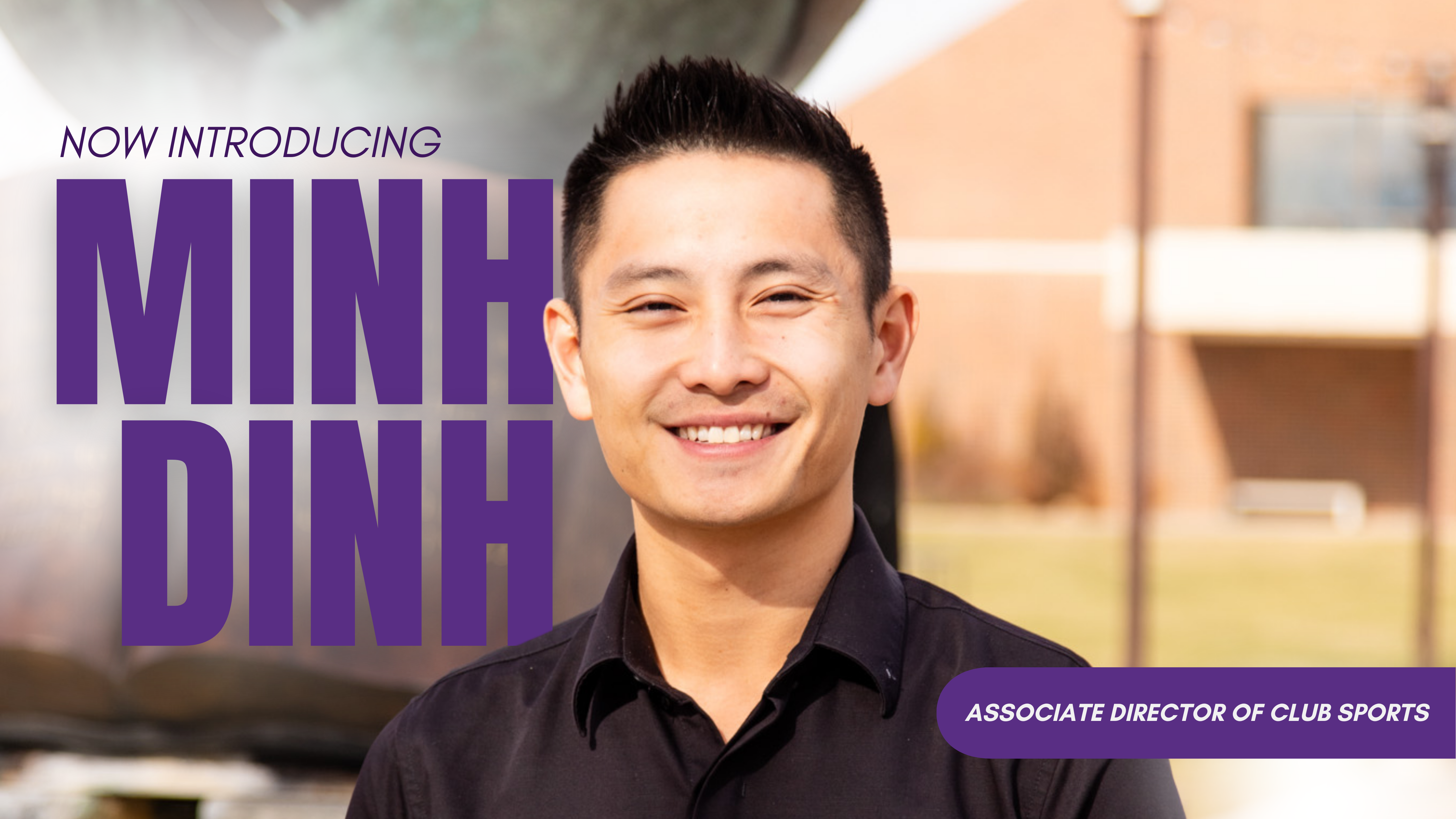 Minh Dinh, Associate Director of Club Sports
